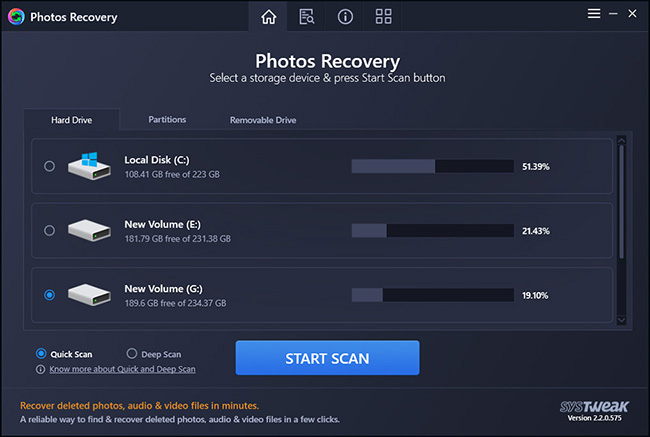 To scan a hard disk, click the Hard Drive tab > select the drive letter and perform scanning. For scanning partitions click the Partitions tab and to scan the external drive, select the Removable Drive tab.